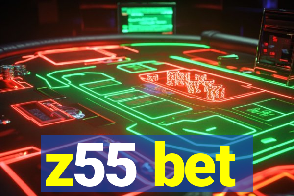 z55 bet